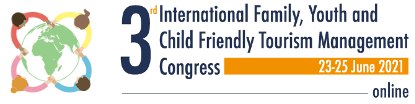 3rd International Family, Youth And Child Friendly Tourism Management Congress